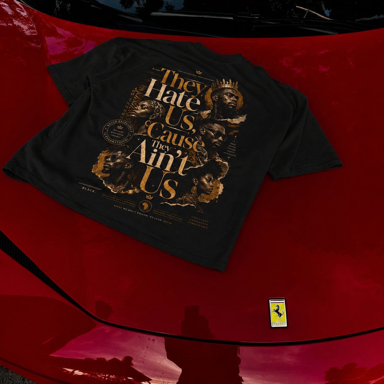 They Hate Us, Cause They Ain't Us Graphic Tee
