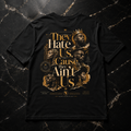 They Hate Us, Cause They Ain't Us Graphic Tee