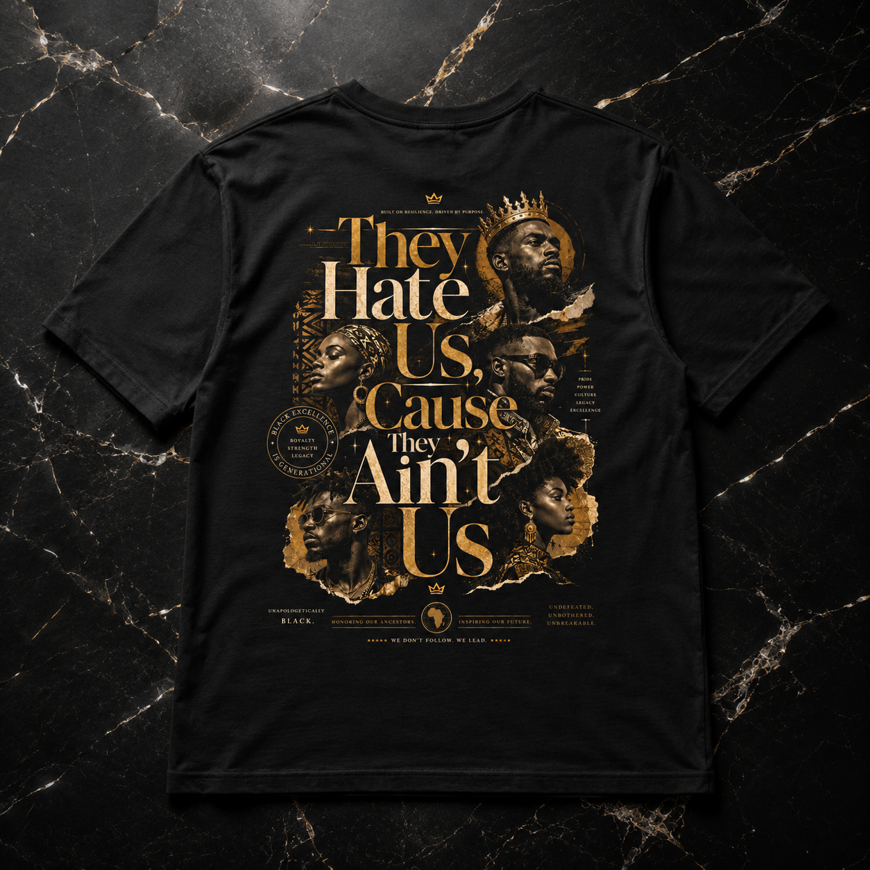 They Hate Us, Cause They Ain't Us Graphic Tee